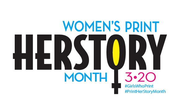 March to be Women’s Print HERstory Month